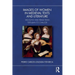 Images of Women in Medieval Texts and Literature: Misogyny and Praise from Tertullian to Chaucer