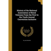 History of the National Association of Naval Veterans From the First to the Tenth Annual Convention Inclusive