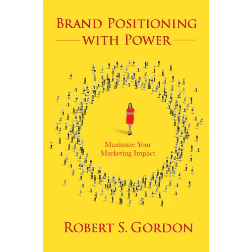 Brand Positioning With Power: Maximize Your Marketing Impact