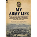 My Army Life and the Fort Phil. Kearney Massacre: The Classic Account of an Infantry Lieutenant's Wife on the Great Plains During the Indian Wars