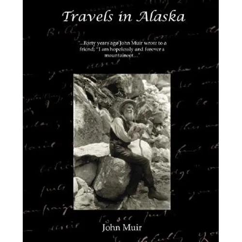 Travels in Alaska