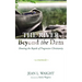 The River Beyond the Dam: Shooting the Rapids of Progressive Christianity: A Memoir