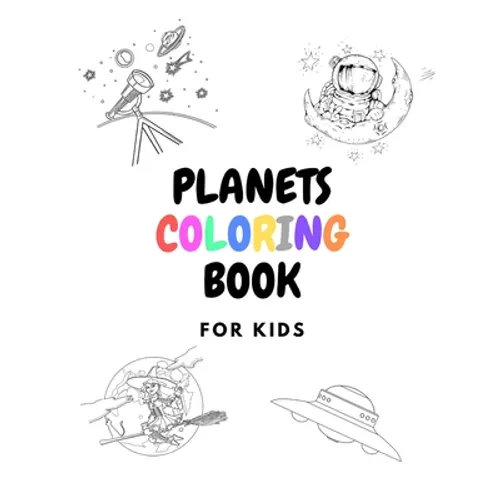 Planets Coloring Book: For Kids Aged 3-8