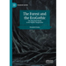 The Forest and the Ecogothic: The Deep Dark Woods in the Popular Imagination