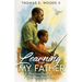 Learning From My Father: Practical Keys to Christian Manhood