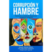 Corrupción y hambre: Reparación a víctimas de desnutrición causada por corrupción