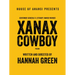 Xanax Cowboy: Poems