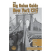 The Big Onion Guide to New York City: Ten Historic Tours