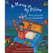 A Movie in My Pillow / Una Película En Mi Almohada
