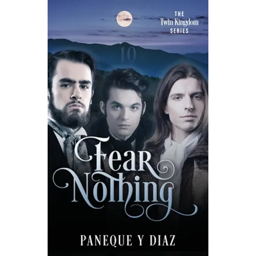 Fear Nothing: The Twin Kingdom Series