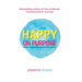 Happy on Purpose: What Happy People Do Differently