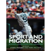 Sport and Migration: Borders, Boundaries and Crossings
