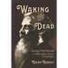 Waking the Dead: George MacDonald as Philosopher, Mystic, and Apologist