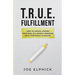 TRUE Fulfillment: How to Create Lasting Happiness in a World Obsessed with Temporary Pleasure