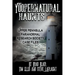 Yoopernatural Haunts: Upper Peninsula Paranormal Research Society Case Files