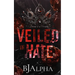 Veiled In Hate