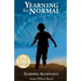 Yearning for Normal: learning acceptance