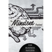 The Mindset Needed for Business Success: Discover the Minds of Successful Internet Entrepreneurs From Around the World/ The E-Entrepreneur Success Min