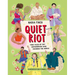 Quiet Riot: True Tales of Shy Superheroes Who Changed the World