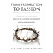 From Preparation to Passion