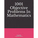 1001 Objective Problems In Mathematics