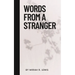 Words from a Stranger