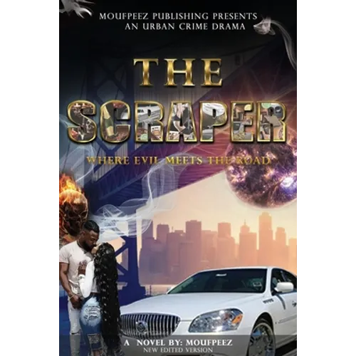 The Scraper: Where Evil Meets the Road