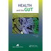 Health and the Gut: The Emerging Role of Intestinal Microbiota in Disease and Therapeutics