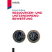 Ressourcen- und Unternehmensbewertung