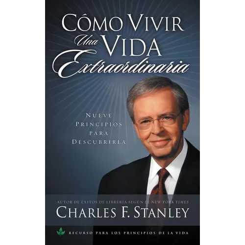 La Como Vivir una Vida Extraordinaria = Living the Extraordinary Life = Living the Extraordinary Life = Living the Extraordinary Life