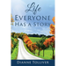 Life Everyone Has a Story