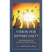 Vision for Opportunity: John Roueche and the Community College Movement