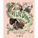 Rewilding: Bringing Wildlife Back Where It Belongs
