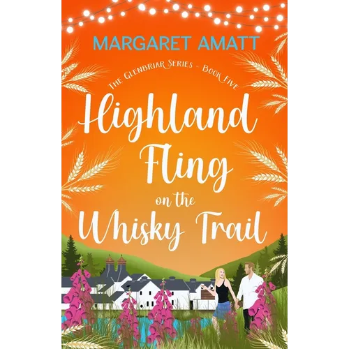 Highland Fling on the Whisky Trail