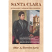 Santa Clara: Fundación y años de vida colonial