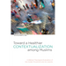 Toward a Healthier Contextualization Among Muslims: A Biblical Theological Evaluation of the Insider Movement and Its Lessons