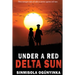 Under A Red Delta Sun
