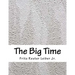 The Big Time