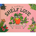A Little Shelf Love