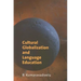 Cultural Globalization and Language Education