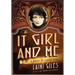 The It Girl and Me: A Novel of Clara Bow