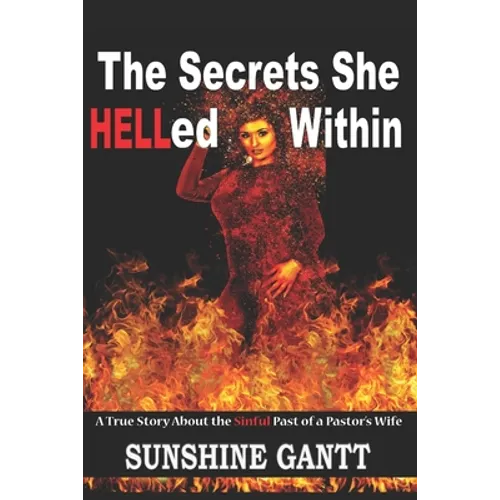 The Secrets She HELLed Within