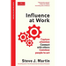 Influence at Work: Capture Attention, Connect with Others, Convince People to ACT