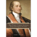 The First Chief Justice: John Jay and the Struggle of a New Nation