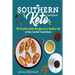 Southern Keto Cookbook: 100 Southern Keto Recipes for a Healthy Life (A Keto Comfort Foods Book)