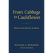 From Cabbage to Cauliflower: Memoirs of an Obscure Academic