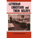 Lutheran Christians and Their Beliefs