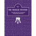 Keys to The Messiah Mystery: A Resource Guidebook for The Messiah Mystery