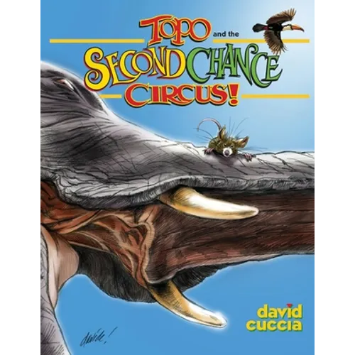 Topo and the Second Chance Circus!