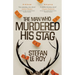The Man Who Murdered His Stag: A British Mystery Crime Novel with Lighthearted Humour and Page-turning Intrigue